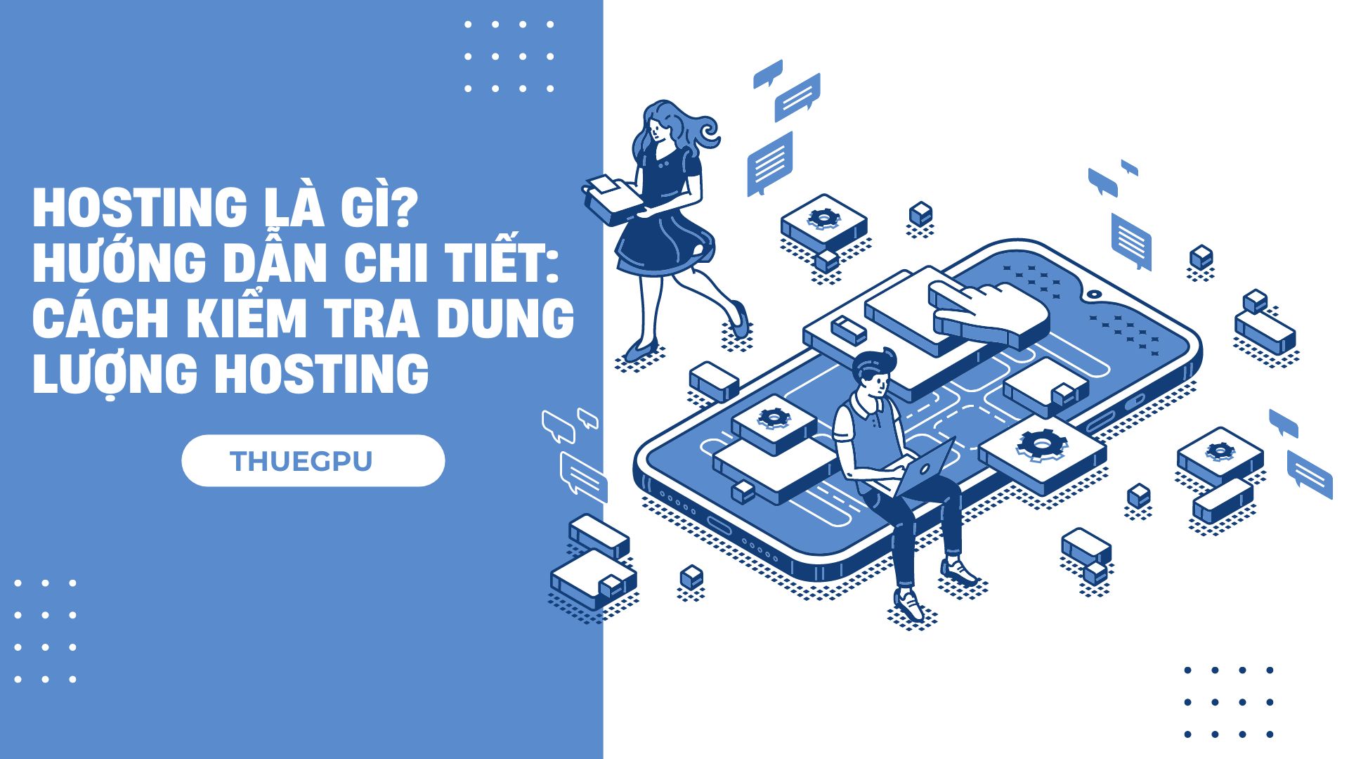 Hướng Dẫn Cách Kiểm Tra Dung Lượng Hosting Nhanh Chóng Nhất