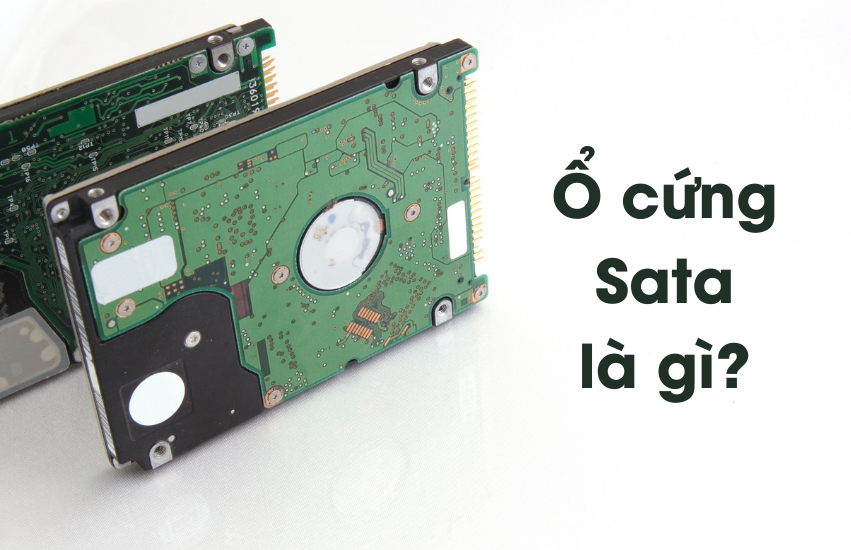 Ổ cứng Sata là gì?