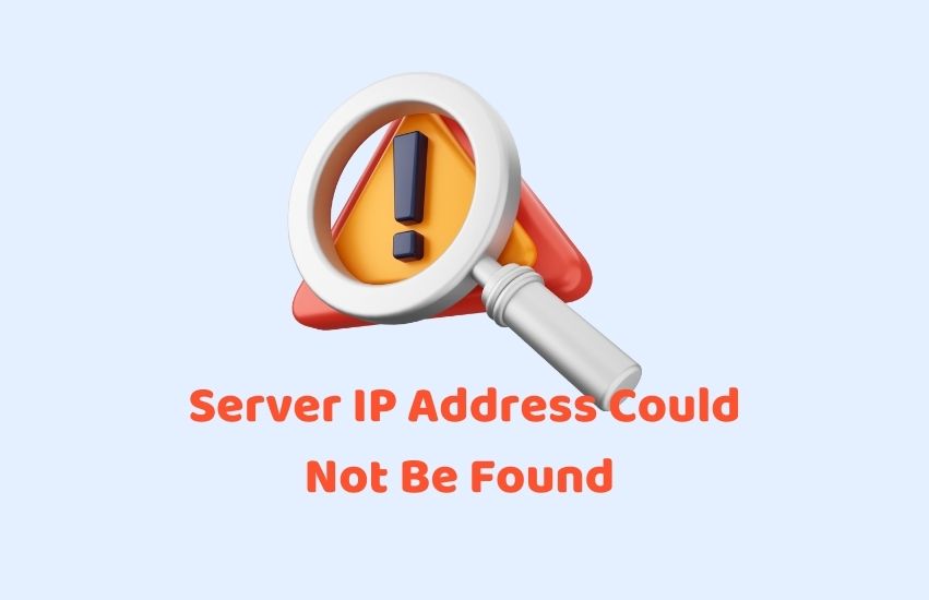 Sửa Lỗi Server IP Address Could Not Be Found Thành Công 100%