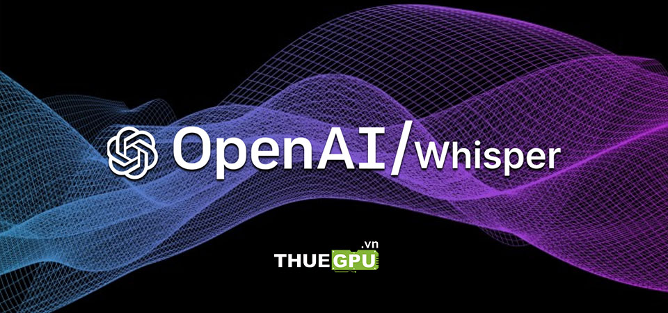 Whisper Là Gì? Công Nghệ Nhận Diện Giọng Nói Mới Nhất Của OpenAI